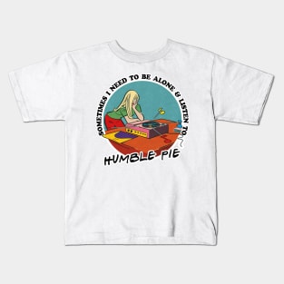 Humble Pie / Prog Rock Obsessive Fan Gift Kids T-Shirt